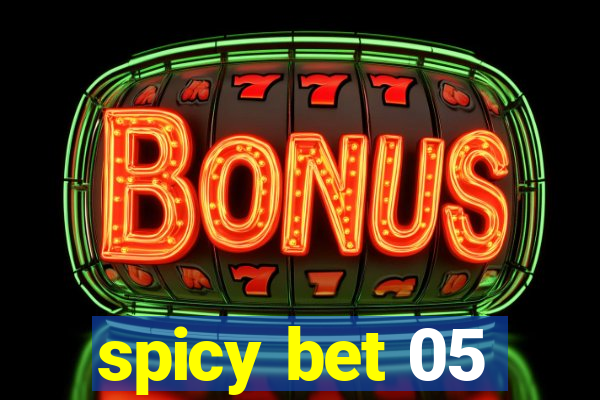 spicy bet 05